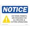 Signmission OSHA, Hot Work Permits Required Welding Cutting, 10in X 7in Rigid Plastic, 10" W, 7" H, Landscape OS-NS-P-710-L-15813 - alternate 1
